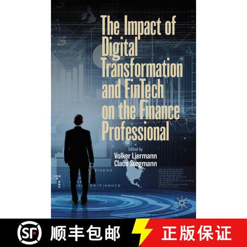 【3-4周达】The Impact of Digital Transformation and FinTech on the Finance Professional [9783030237219]