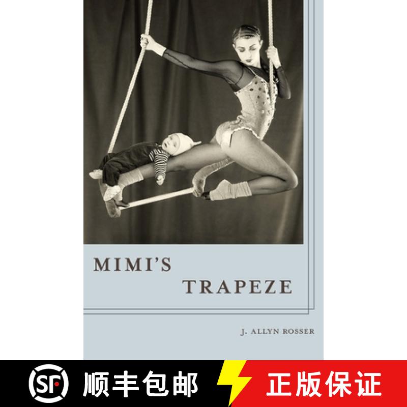 【3-4周达】Mimi's Trapeze [9780822963158]