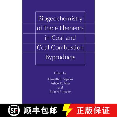 【3-4周达】精装 Biogeochemistry of Trace Elements in Coal and Coal Combustion Byproducts [9780306462887]