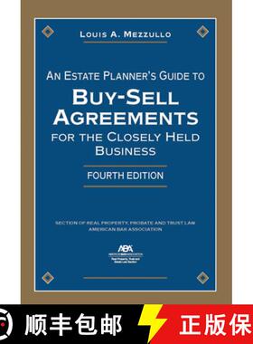 【3-4周达】An Estate Planner's Guide to Buy-Sell Agreements for the Closely Held Business, Fourth Edi... [9781639055487]