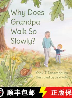 【3-4周达】Why Does Grandpa Walk So Slowly? [9781836280811]