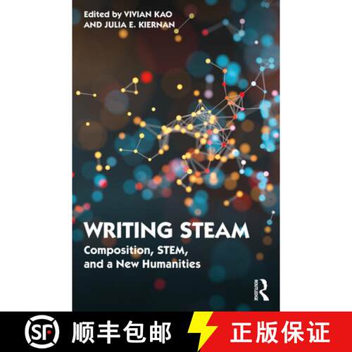 【3-4周达】Writing STEAM: Composition, STEM, and a New Humanities [9780367630386]