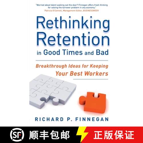 【3-4周达】Rethinking Retention in Good Times and Bad: Breakthrough Ideas for Keeping Your Best Workers [9781473658479]