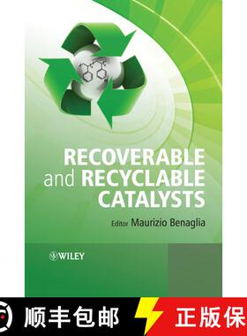 【3-4周达】Recoverable And Recyclable Catalysts [Wiley化学化工] [9780470681954]