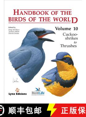 【3-4周达】Handbook of the Birds of the World: Cuckoo-shrikes to Thrushes v. 10 [9788487334726]
