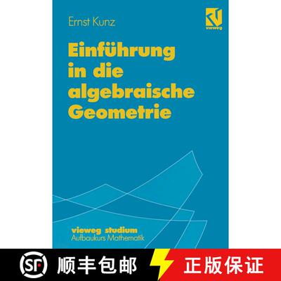【3-4周达】Einführung in die algebraische Geometrie [9783528072872]