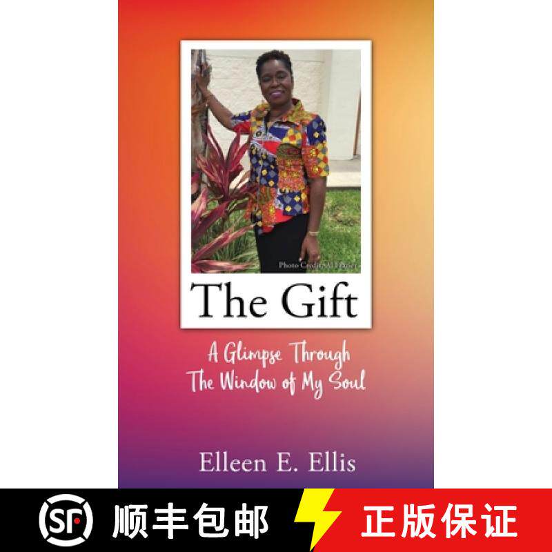 【3-4周达】The Gift: A Glimpse Through The Window of My Soul [9781662849695]