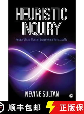 【3-4周达】Heuristic Inquiry: Researching Human Experience Holistically: Researching Human Experience... [9781506355481]