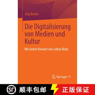【3-4周达】Die Digitalisierung von Medien und Kultur [9783658007287]