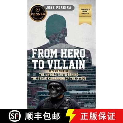 【3-4周达】From Hero To Villain, The Untold Truth Behind the 5-Year Kidnapping of the CITGO6 [9798902221968]
