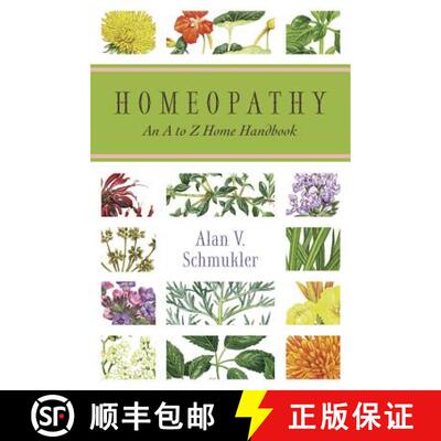 【3-4周达】Homeopathy: An A to Z Home Handbook [9780738708737]