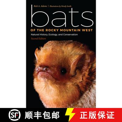 【3-4周达】精装 Bats of the Rocky Mountain West : Natural History, Ecology, and Conservation [9781646427147]
