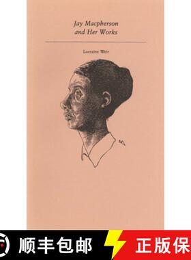 【3-4周达】Jay Macpherson and Her Works (No Edition) [9781550220100]