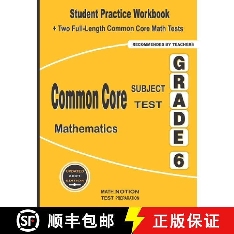 【3-4周达】Common Core Subject Test Mathematics Grade 6: Student Practice Workbook + Two Full-Length ... [9781636200729]
