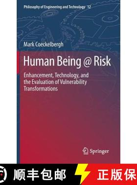 【3-4周达】Human Being @ Risk : Enhancement, Technology, and the Evaluation of Vulnerability Transfor... [9789400760240]