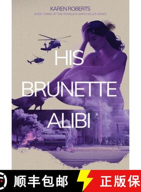 预订 His Brunette Alibi [9798991235334]