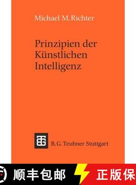 【3-4周达】Prinzipien der Künstlichen Intelligenz : Wissensrepräsentation, Inferenz und Expertensys... [9783519122692]