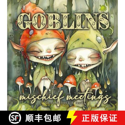 【3-4周达】Goblins mischief meetings Coloring Book for Adults: Gnomes Goblins Coloring Book Portrait ... [9783758499401]