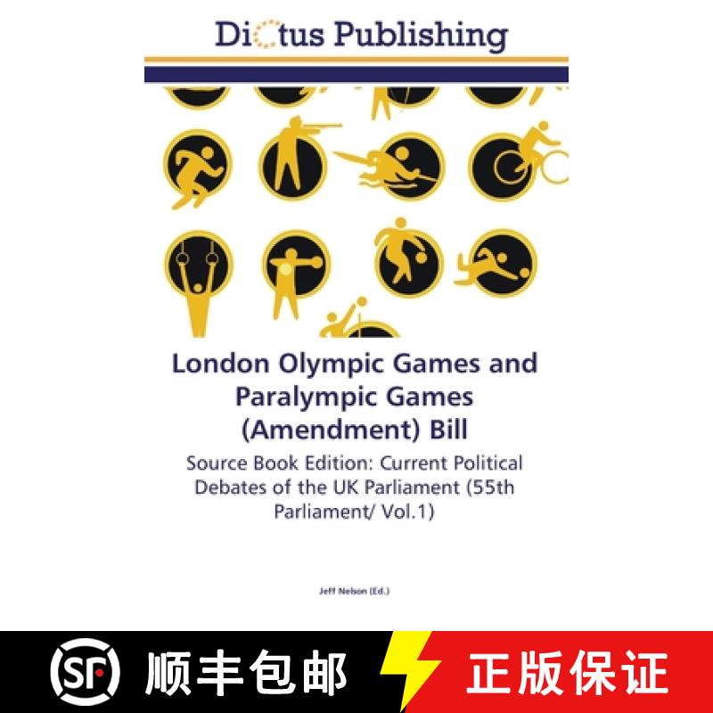 预订 London Olympic Games and Paralympic Games (Amendment) Bill [9783845469287]