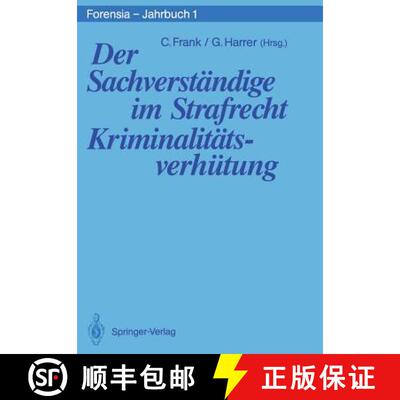 【3-4周达】Der Sachverständige im Strafrecht Kriminalitätsverhütung [9783540522485]