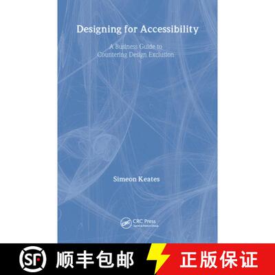 【3-4周达】Designing for Accessibility: A Business Guide to Countering Design Exclusion [9780805860962]