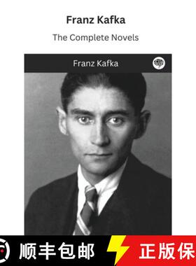 【3-4周达】Franz Kafka: The Complete Novels [9789360518585]
