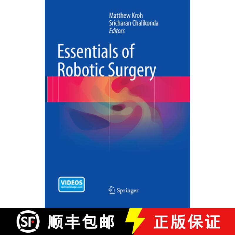 【3-4周达】Essentials of Robotic Surgery [9783319347028]