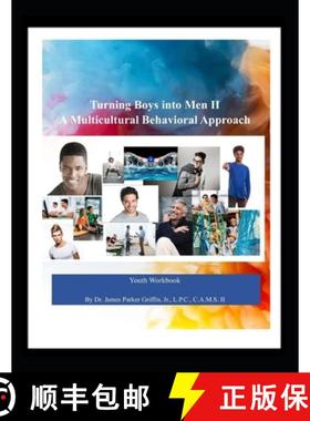 预订 Turning Boys into Men II: A Multicultural Behavioral Approach [9780578823812]