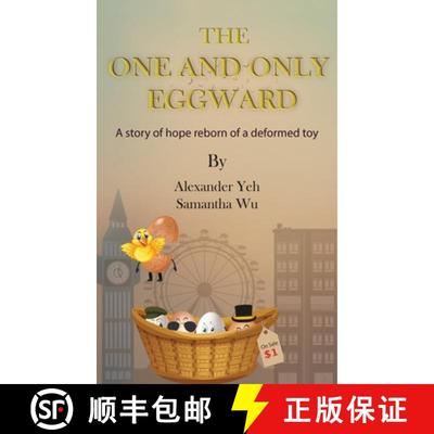 【3-4周达】The One and Only Eggward: A story of hope reborn of a deformed toy [9781956525083]