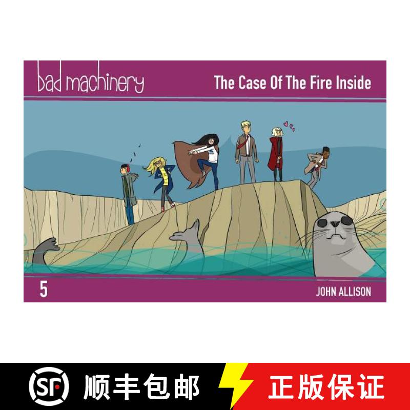 【3-4周达】Bad Machinery Vol. 5, Volume 5: The Case of the Fire Inside, Pocket Edition [9781620105047]