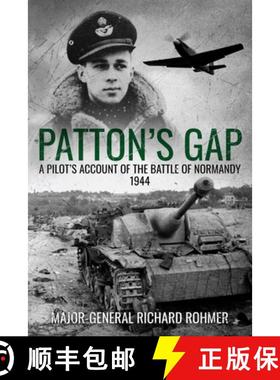 预订 Patton's Gap: A Pilot's Account of the Battle of Normandy [9780854951895]