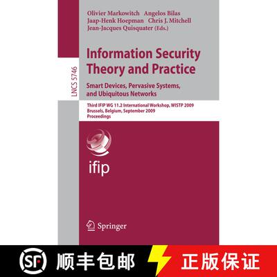【3-4周达】Information Security Theory and Practice. Smart Devices, Pervasive Systems, and Ubiquitous... [9783642039430]