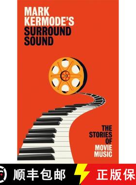 【3-4周达】Mark Kermode's Surround Sound : The Stories of Movie Music [9781447230564]