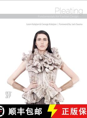 【3-4周达】Pleating: Fundamentals for Fashion Design: Fundamentals for Fashion Design [9780764352966]