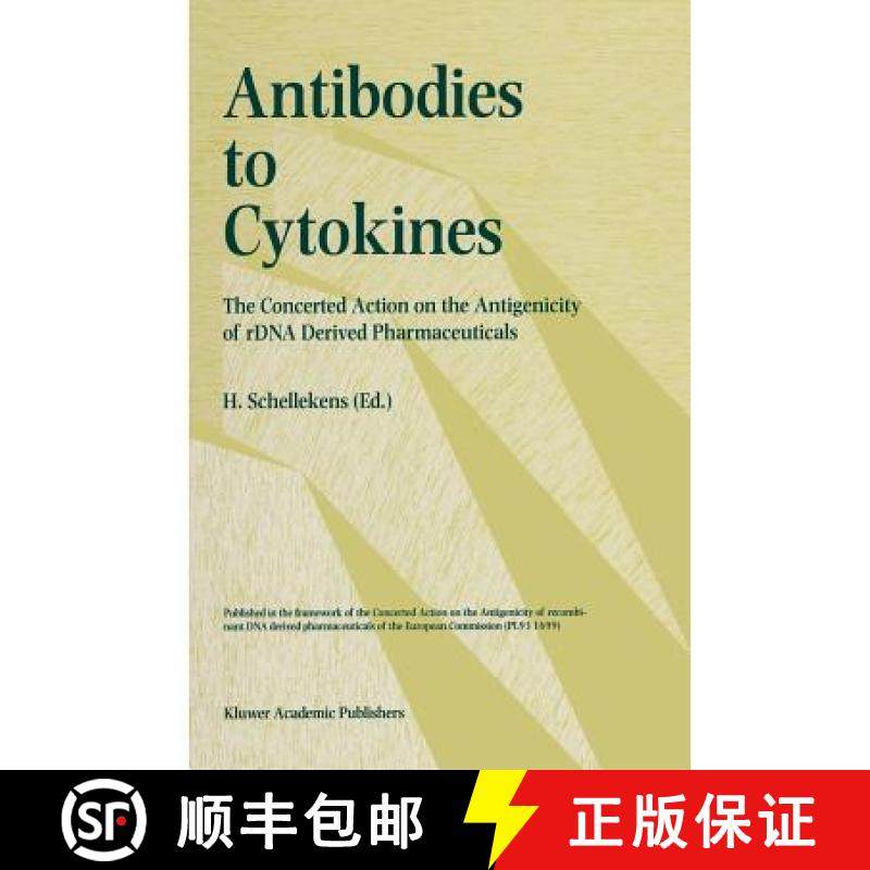 【3-4周达】Antibodies in Cytokines : The concerted action on the antigenicity of rDNA derived pharmac... [9780792344070]