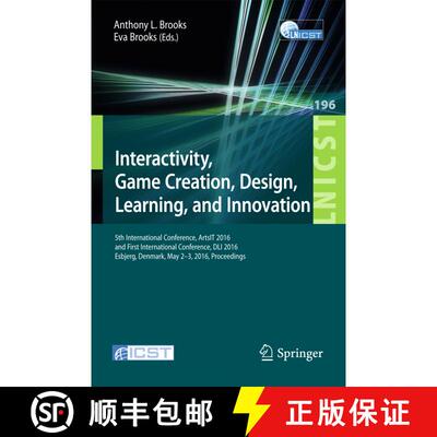 【3-4周达】Interactivity, Game Creation, Design, Learning, and Innovation: 5th International Conferen... [9783319558332]