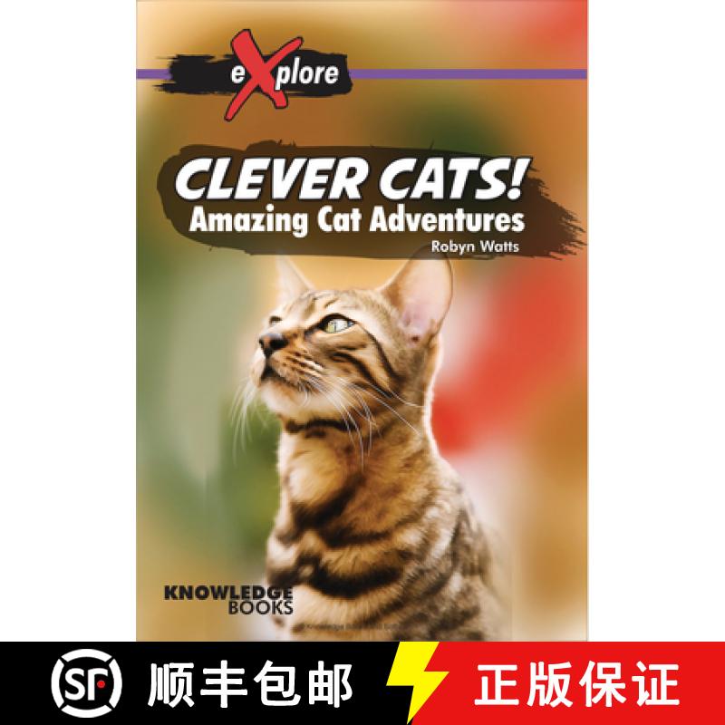【3-4周达】Clever Cats!: Amazing Cat Adventures [9781922516084]