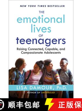 【3-4周达】The Emotional Lives of Teenagers: Raising Connected, Capable, and Compassionate Adolescents [9780593500019]