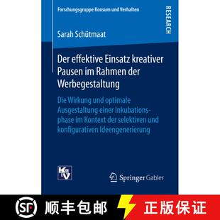 【3-4周达】Der effektive Einsatz kreativer Pausen im Rahmen der Werbegestaltung: Die Wirkung und opti... [9783658130749]