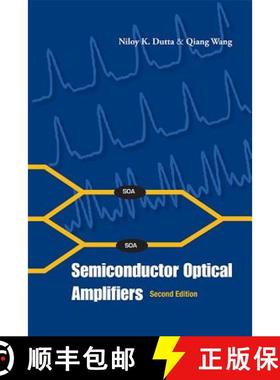 【3-4周达】Semiconductor Optical Amplifiers (Second Edition) [9789814489034]