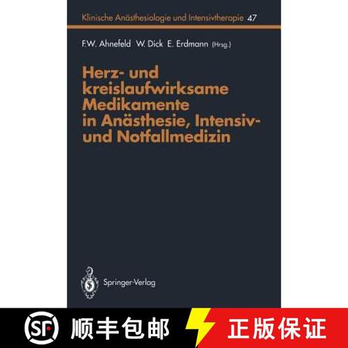【3-4周达】Herz- Und Kreislaufwirksame Medikamente in Anästhesie, Intensiv- Und Notfallmedizin [9783540576341]