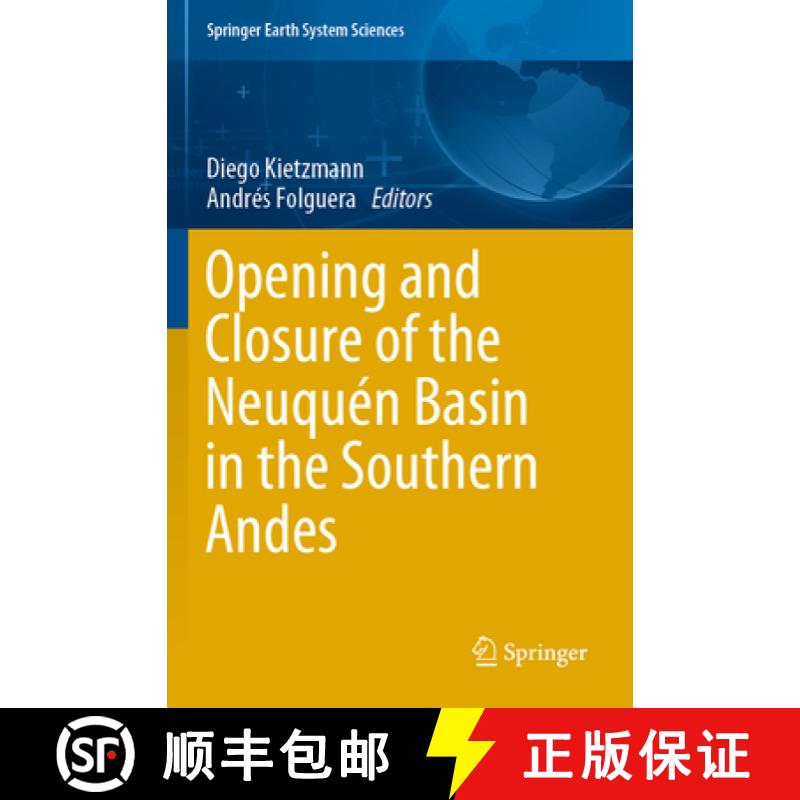 【3-4周达】Opening and Closure of the Neuquén Basin in the Southern Andes [9783030296827]