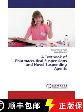 预订 A Textbook of Pharmaceutical Suspensions and Novel Suspending Agents [9786200260727]