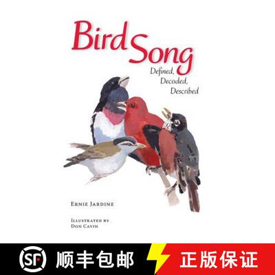预订 Bird Song Defined Decoded Described [9781926864020]