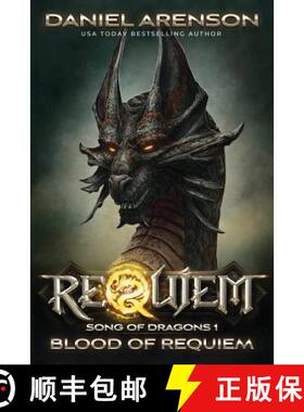 【3-4周达】Blood of Requiem: Song of Dragons, Book 1 [9780986602870]