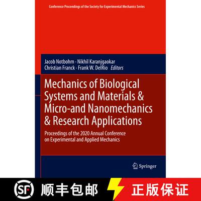【3-4周达】精装 Mechanics of Biological Systems and Materials & Micro-and Nanomechanics & Research Ap... [9783030597641]