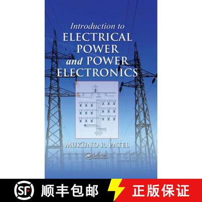 【3-4周达】Introduction to Electrical Power and Power Electronics [9781466556607]