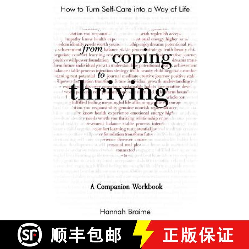 【3-4周达】From Coping to Thriving: How to Turn Self-Care Into a Way of Life {A COMPANION WORKBOOK} [9781916059160]