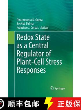 【3-4周达】Redox State as a Central Regulator of Plant-Cell Stress Responses [9783319829784]