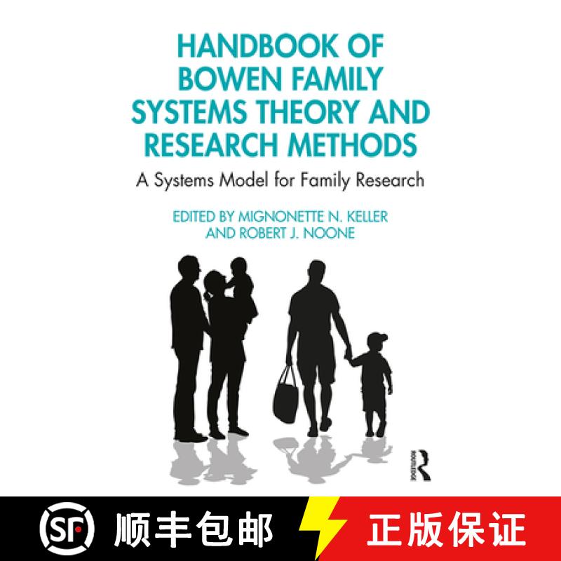 【4周达】Handbook of Bowen Family Systems Theory and Research Methods : A Systems Model for Family Re... [9781138478121]